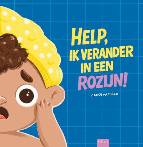 Pacheco, Marcela - Help, ik verander in een rozijn!