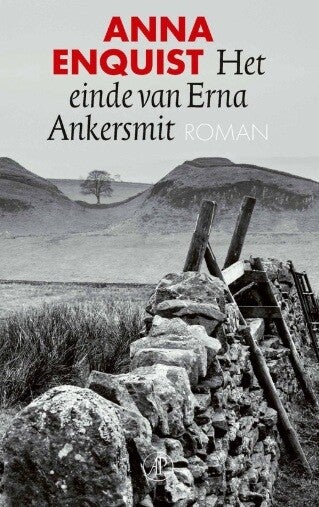 Enquist, Anna - Het einde van Erna Ankersmit