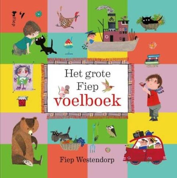 Westendorp, Fiep - Het grote Fiep voelboek