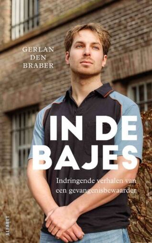 Braber, Gerlan den - In de bajes