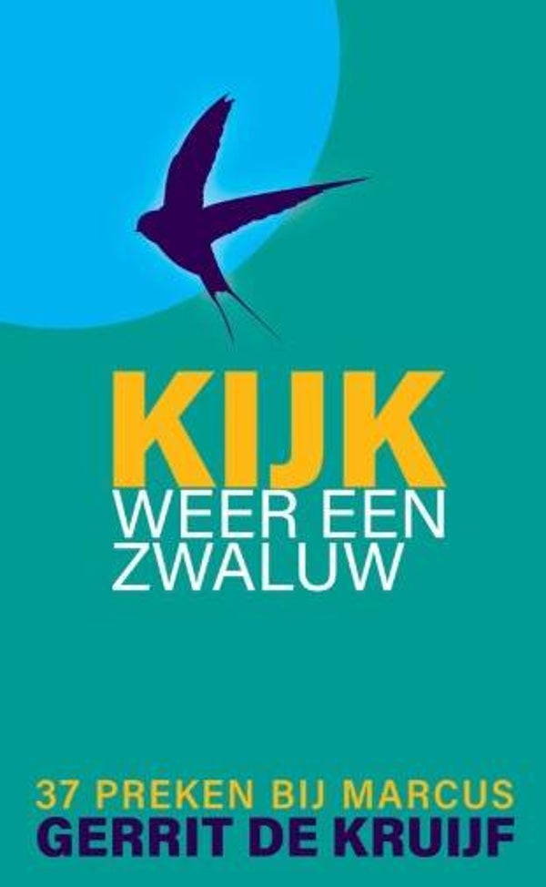 Kruijf, Gerrit de - Kijk, weer een zwaluw