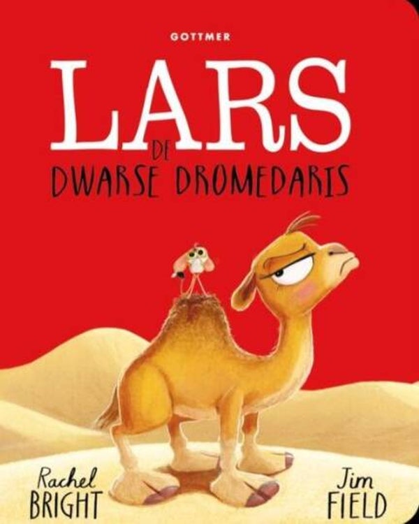 Bright, Rachel - Lars de dwarse dromedaris
