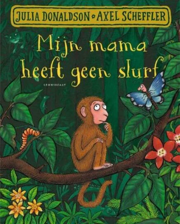 Donaldson, Julia - Mijn mama heeft geen slurf