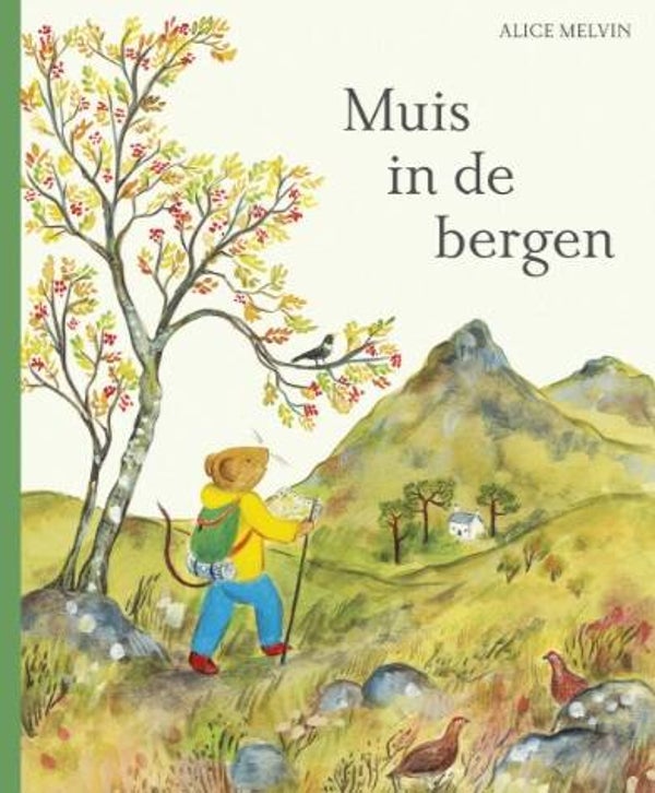 Melvin, Alice - Muis in de bergen
