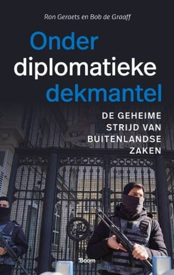 Geraets, Ron - Onder diplomatieke dekmantel