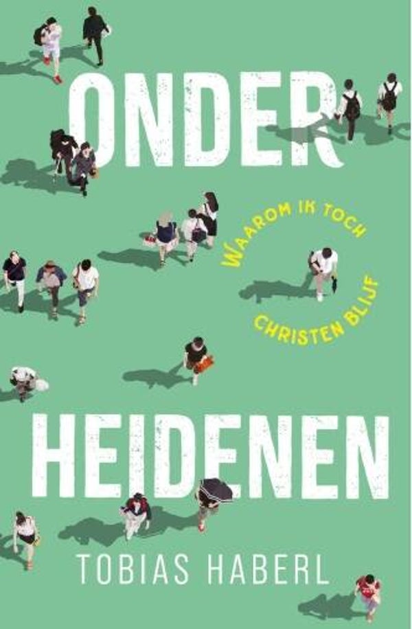Haberl, Tobias - Onder heidenen