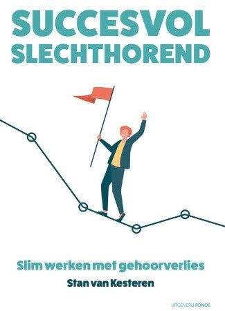 Kesteren, Stan van - Succesvol slechthorend