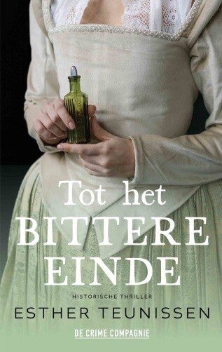 Teunissen, Esther - Tot het bittere einde
