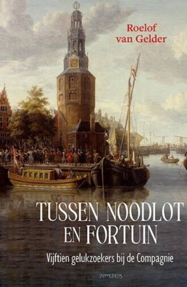 Gelder, Roelof van - Tussen noodlot en fortuin