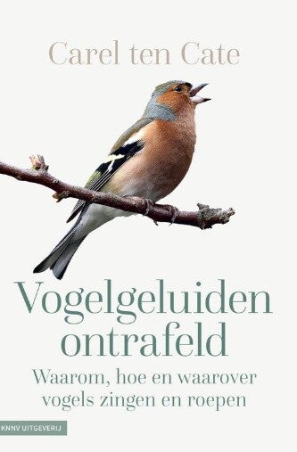 Cate, Carel ten - Vogelgeluiden ontrafeld