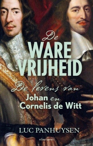 Panhuysen, Luc - De ware vrijheid