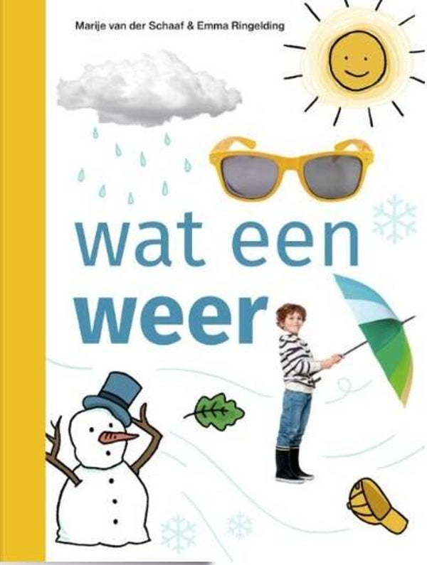 Schaaf, Marije van der - Wat een weer