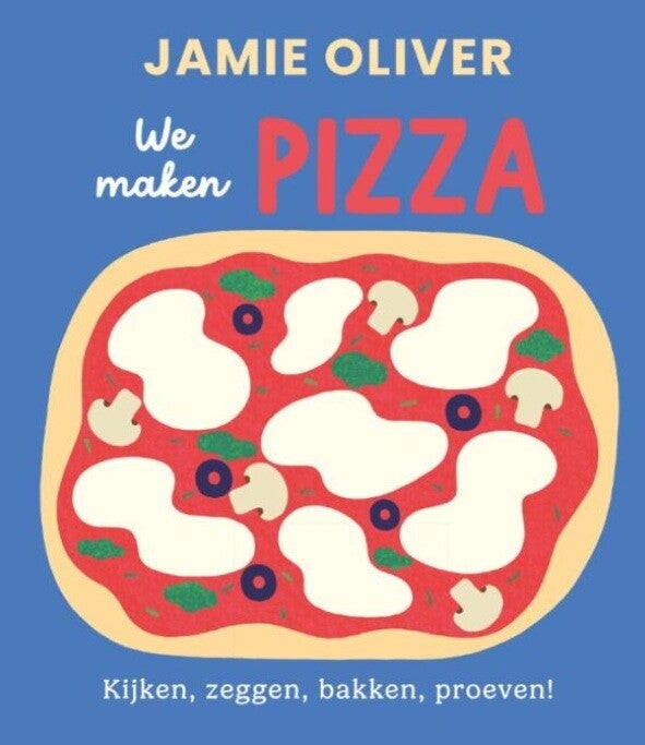 Oliver, Jamie -  We maken pizza