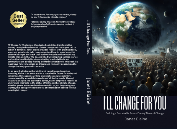I'll Change for You: Building a Sustainable Future During Times of Change (Signed Author's Copy)