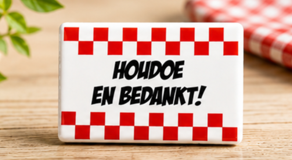 Magneet Houdoe en Bedankt (K103)