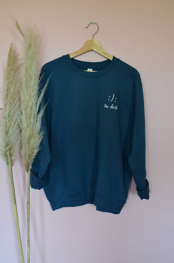 You decide // sweater