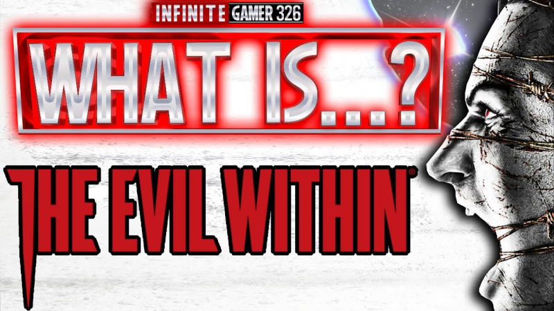 ig326-what-is_0004_the-evil-within-standard-rvjvps.png