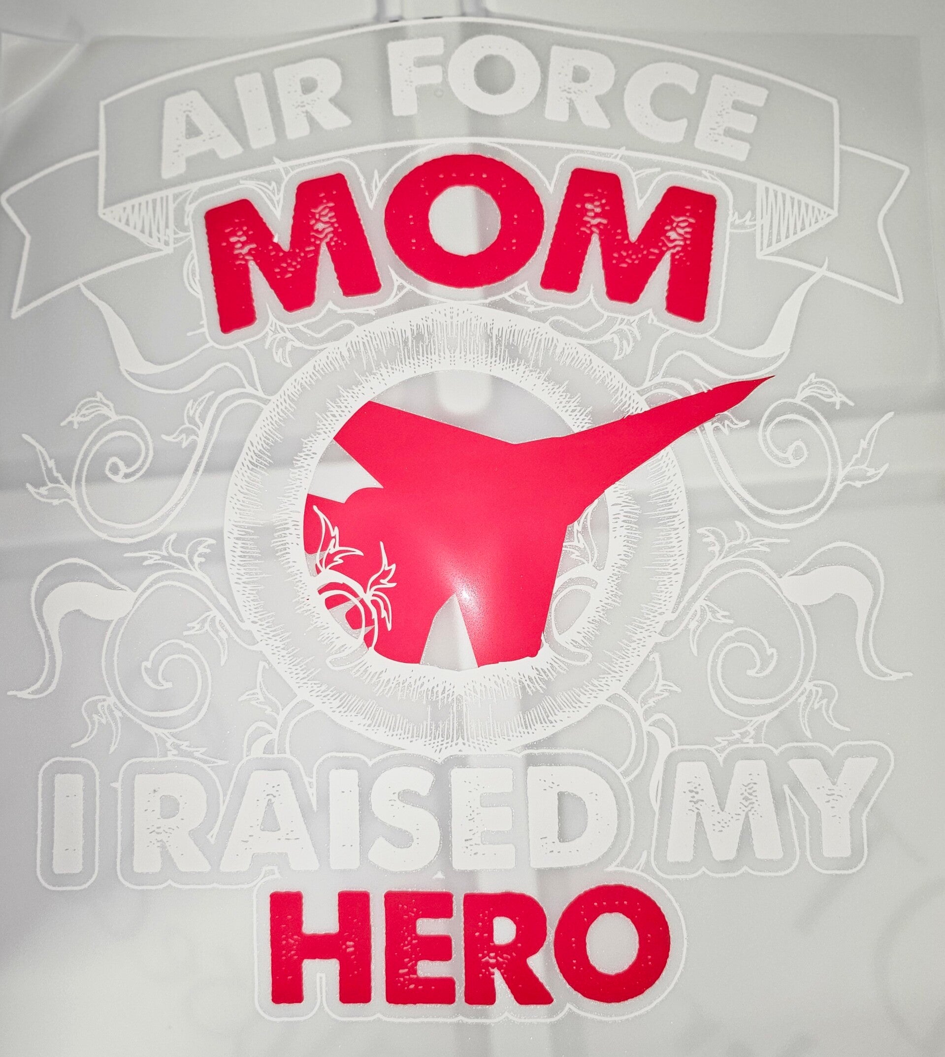 Air Force Mom, raised my Hero