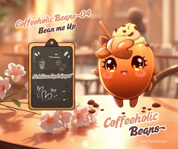 Schlüsselanhänger Coffeeholic Beans 04 Bean Me Up
