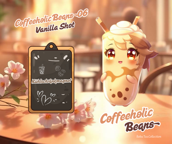 Kühlschrankmagnet Coffeeholic Beans 06 Vanilla Shot