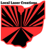 Local Laser Creations