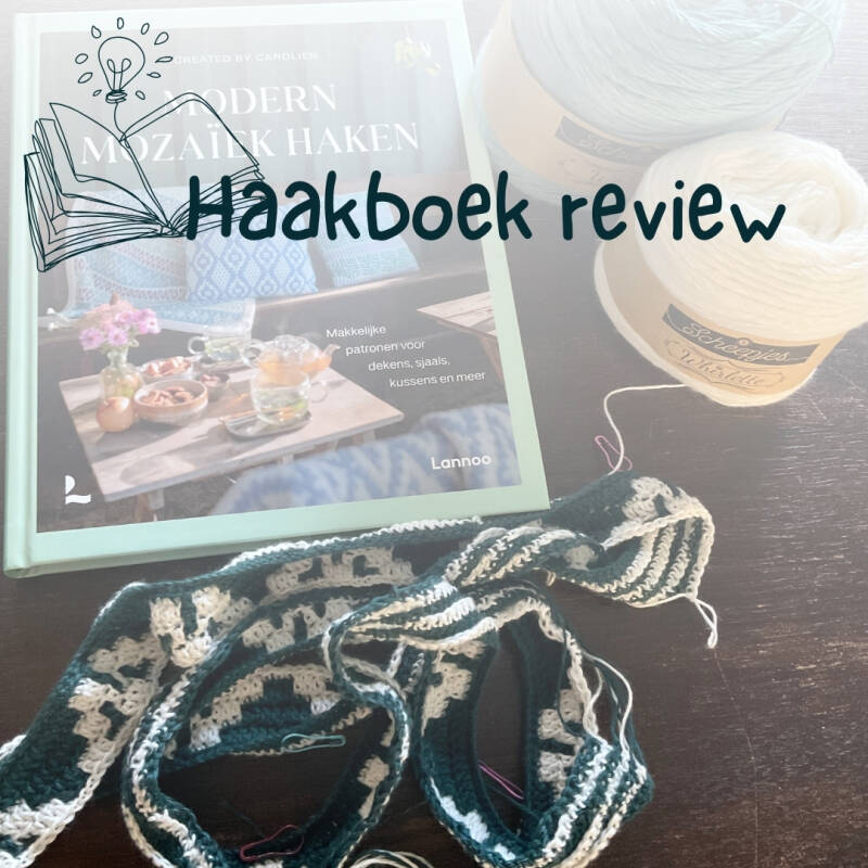boek review, scheepjes whirlette, haakboek modern mozaik haken, created by carolien