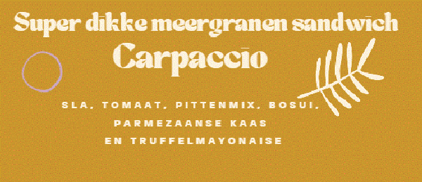 Super dikke meergranen sandwich carpaccio