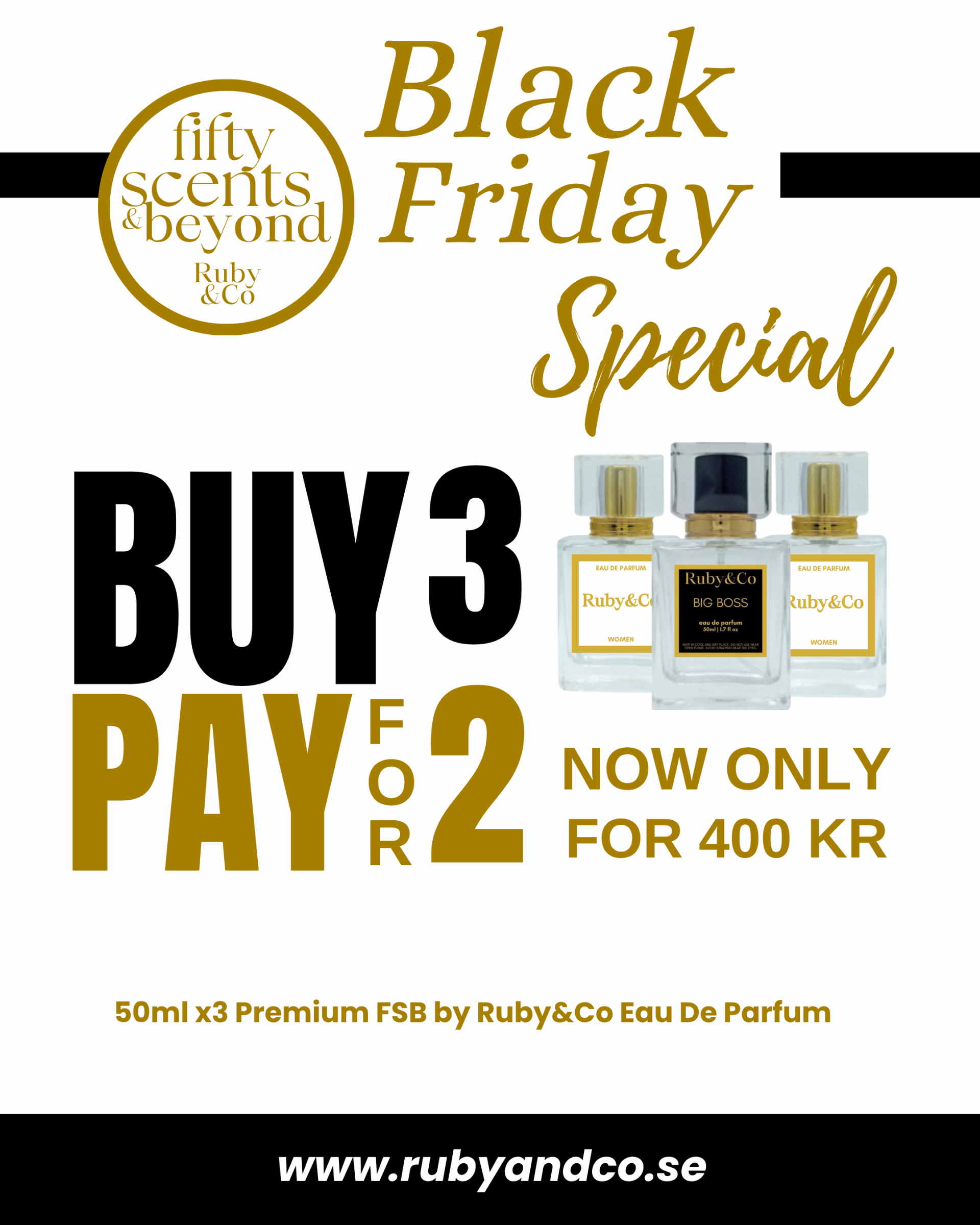 Black Friday Buy 3 Pay for 2 on Premium FSB Ruby&Co 50ml
