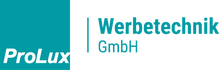 ProLux Werbetechnik GmbH