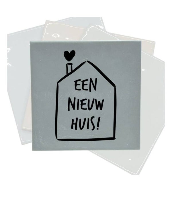 Tegeltje 'nieuw huis'