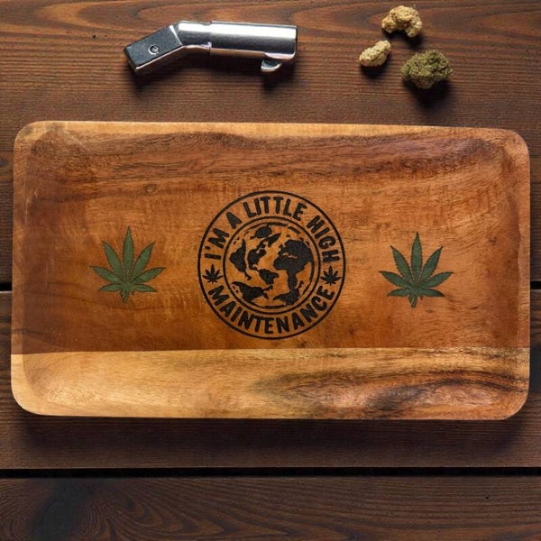HIGH MAINTENANCE ROLLING TRAY