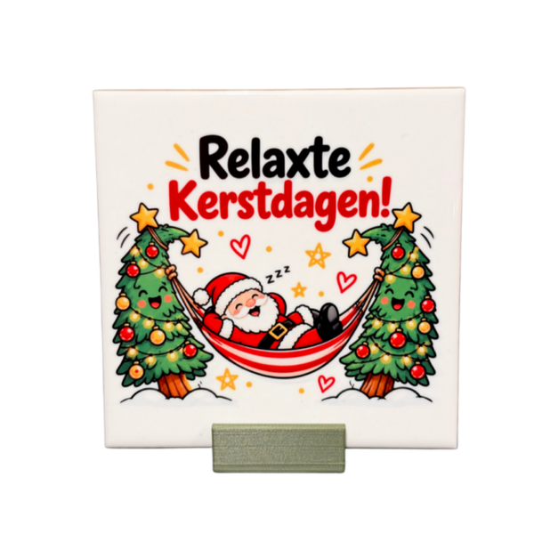 Tegeltje " Relaxte kerstdagen! " inclusief tegelhouder!