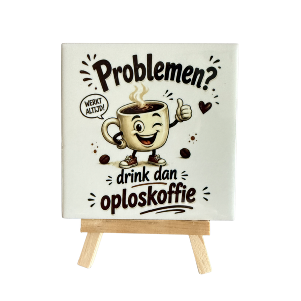Tegeltje "oploskoffie"  inclusief tegelhouder