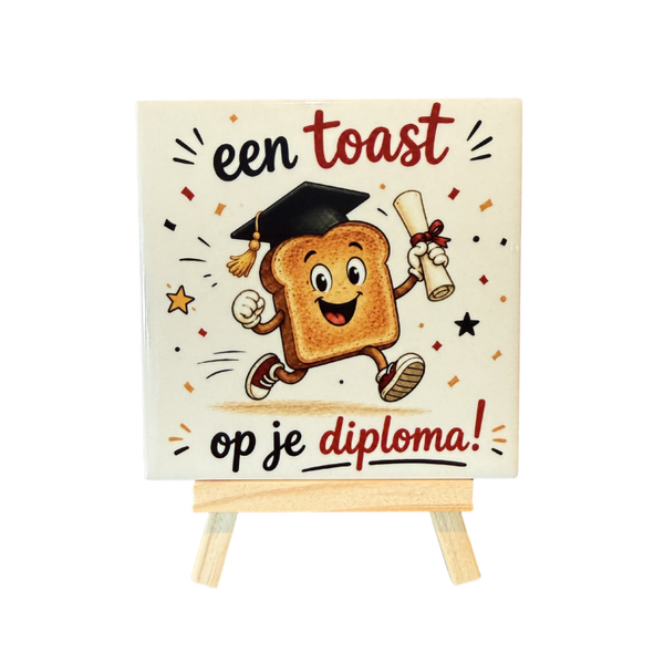 Tegeltje "een toast op je diploma!" nu tijdelijk met gratis houder!