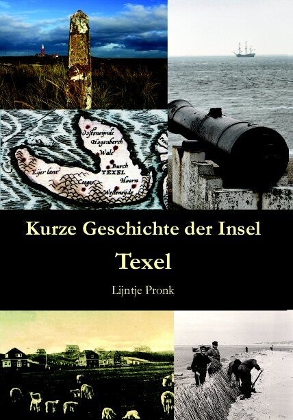 Kurze Geschichte der Insel Texel Dr Lijntje Pronk