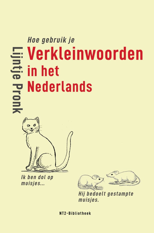 Hoe gebruik je verkleinwoorden in het Nederlands - Lijntje Pronk