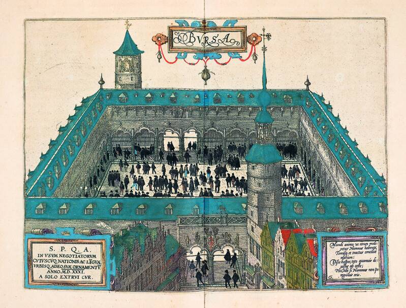 Bursa. Gezicht in vogelvlucht op de Beurs in Antwerpen. Uit: Lodovico Guicciardini, Descrittione di tutti i Paesi Bassi, 1588. Antwerpen, The Phoebus Foundation