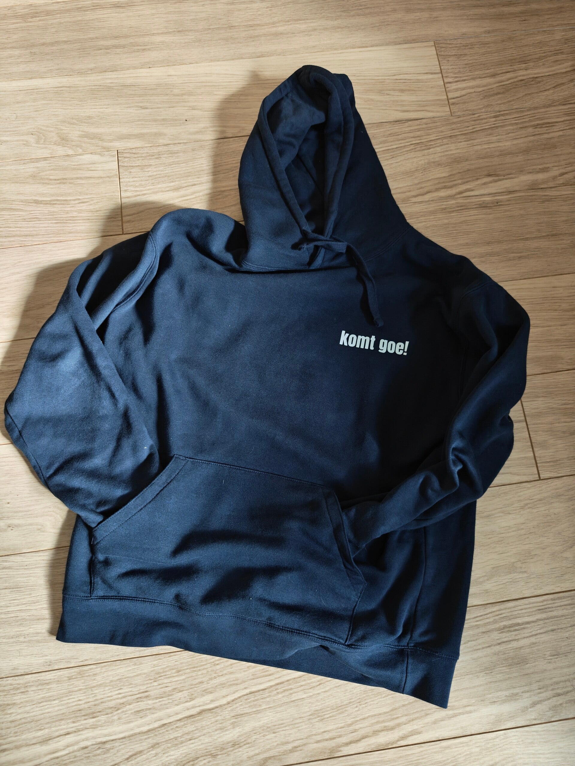 komt goe! Hoodie