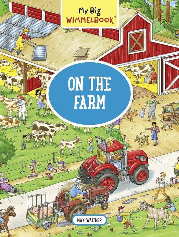 My Little Wimmelbook - On the Farm