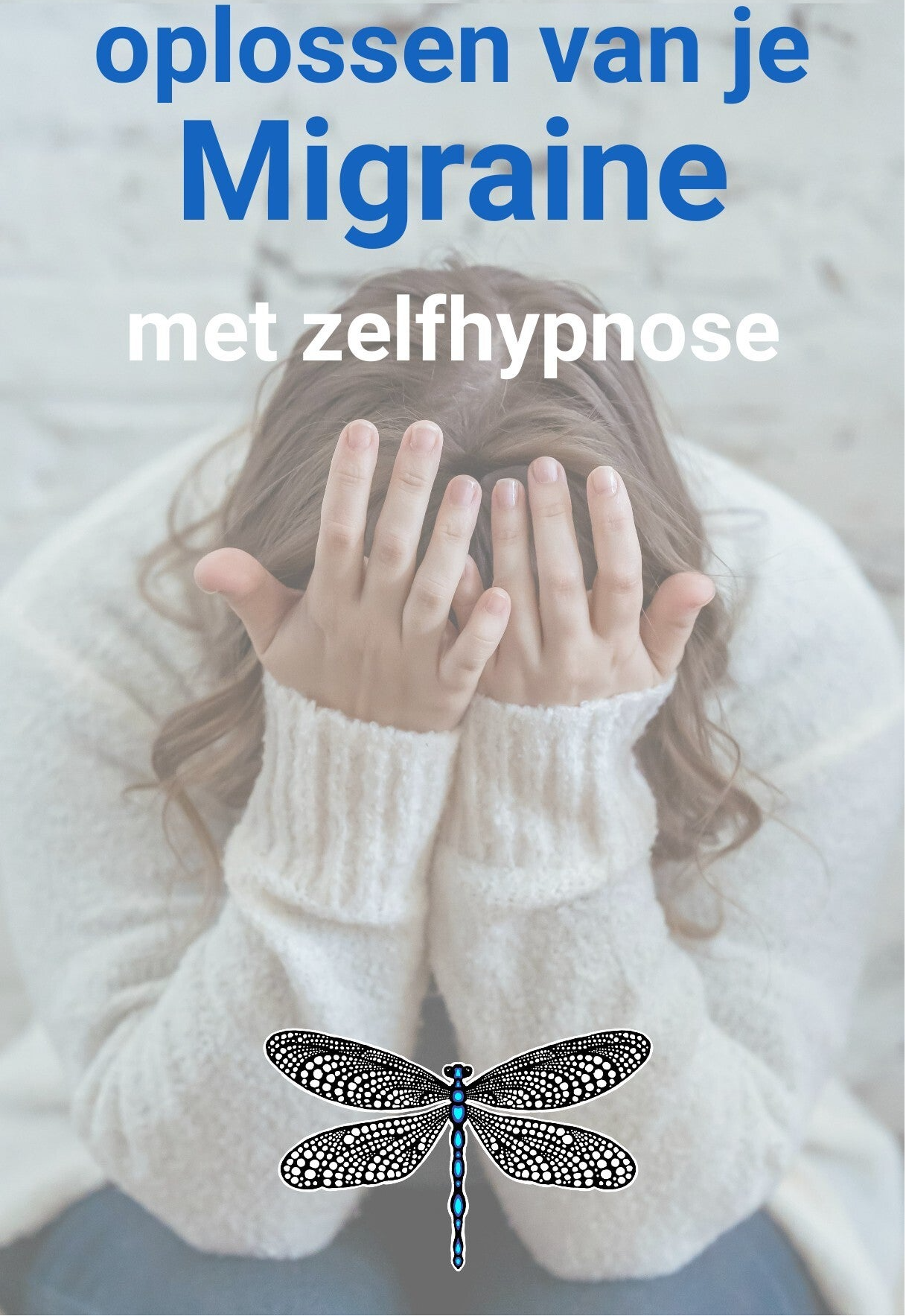 3-MP3 pakket Migraine oplossen met Zelfhypnose