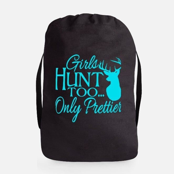 "Girls Hunt Too" Cotton Drawstring Bag