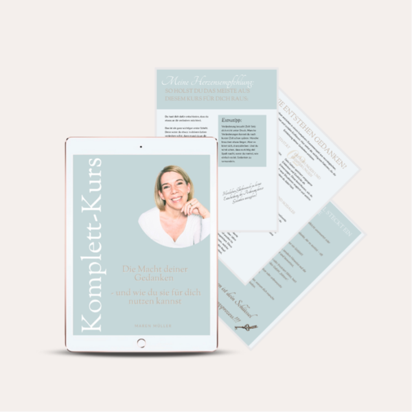 Komplett-Kurs "Die Macht deiner Gedanken - und wie du sie für dich nutzen kannst