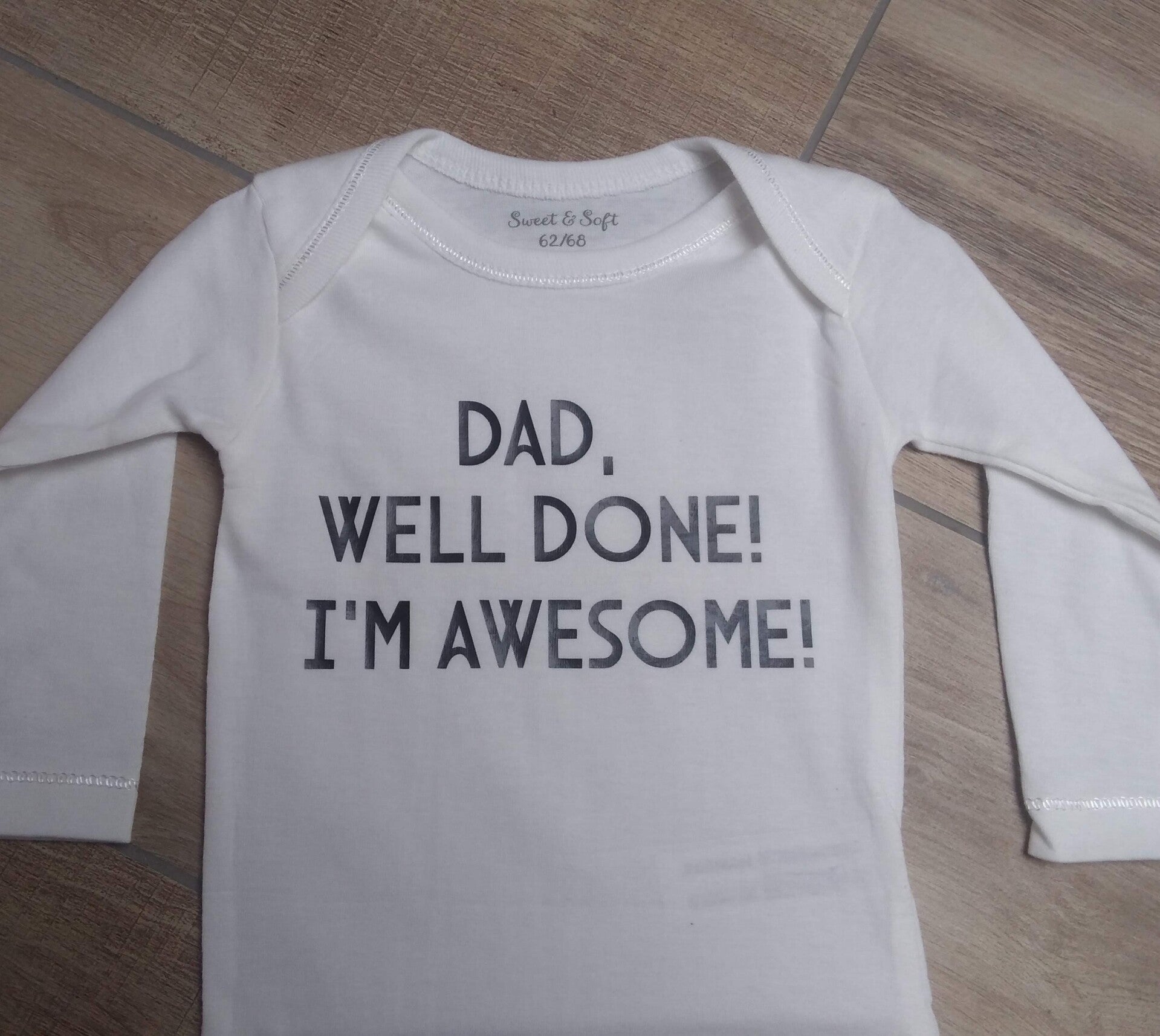 Rompertje 'Dad, well done ! I'm awesome!'