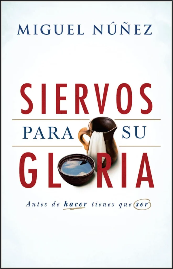 Siervos para su gloria