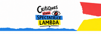 Critiques d'une spectatrice lambda