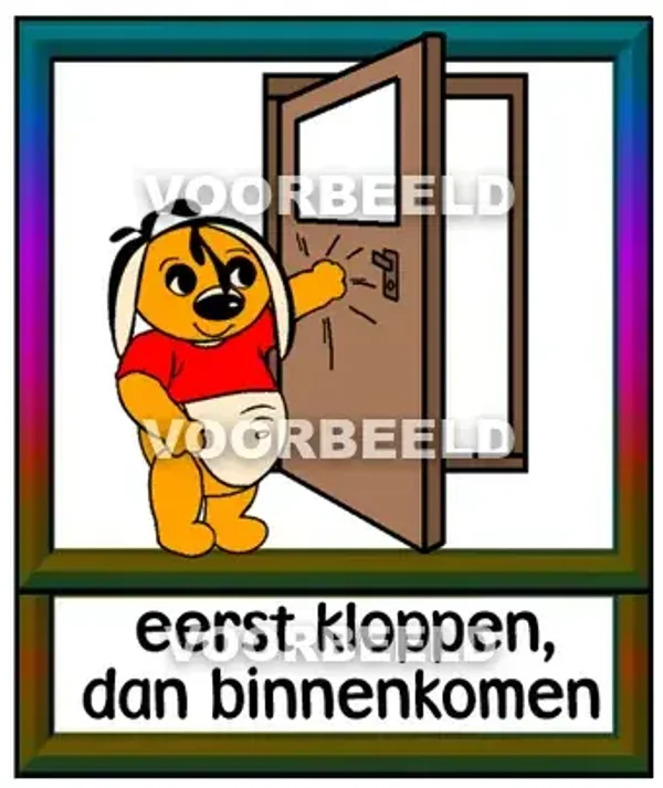 Eerst kloppen dan binnenkomen