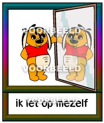 Ik let op mezelf