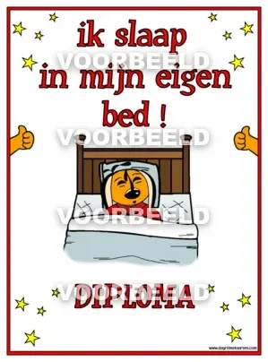 Ik slaap in mijn eigen bed DIPLOMA (A4)