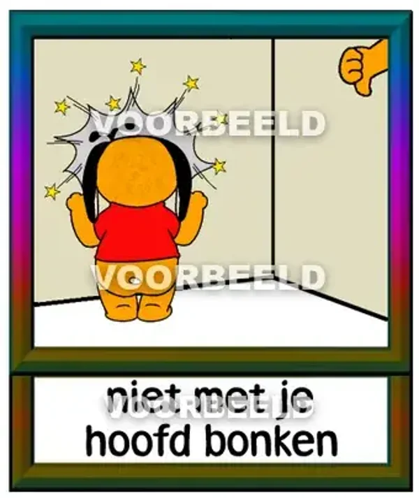Niet met je hoofd bonken