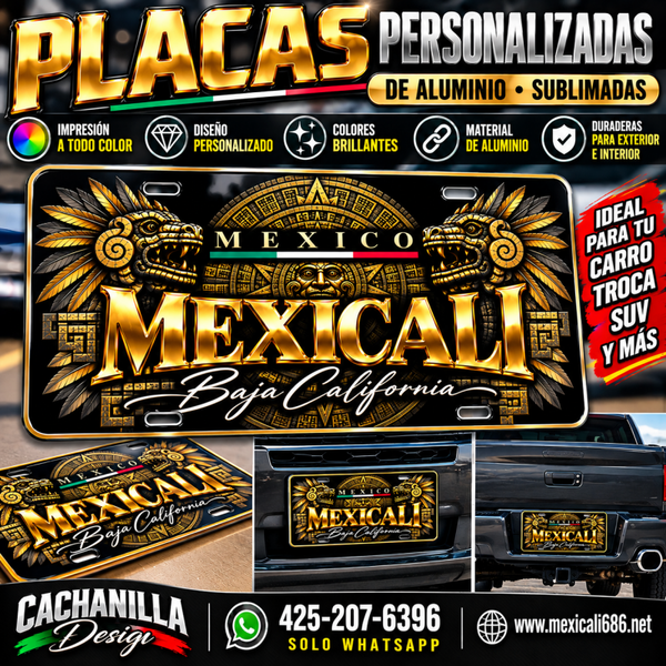 Placa Mexicali Azteca